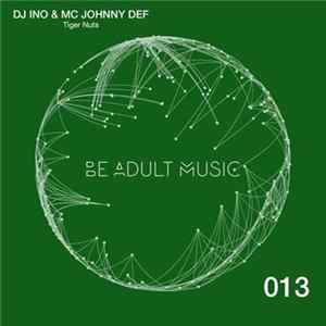 DJ Ino, MC Johnny Def - Tiger Nuts EP FLAC