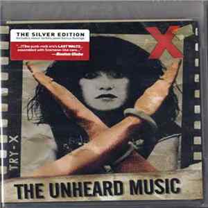 X - The Unheard Music FLAC