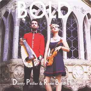 Danny Pedler & Rosie Butler - Hall - Bold FLAC