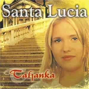 Taljanka - Santa Lucia FLAC