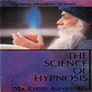 Ma Prem Kaveesha, Music From The World Of Osho - The Science Of Hypnosis FLAC
