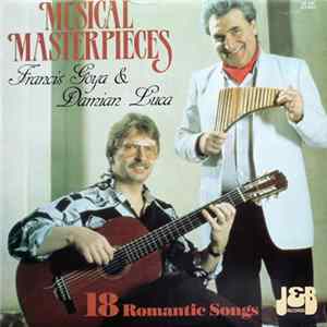 Francis Goya & Damian Luca - Musical Masterpieces FLAC