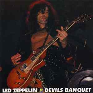 Led Zeppelin - Devil's Banquet FLAC
