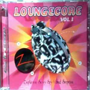 Various - Loungecore Vol. 1 FLAC