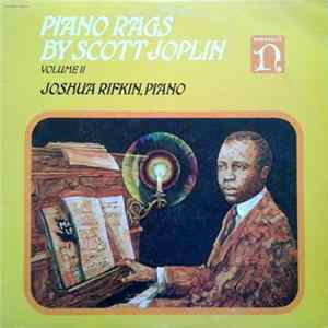 Scott Joplin, Joshua Rifkin - Piano Rags, Volume II FLAC