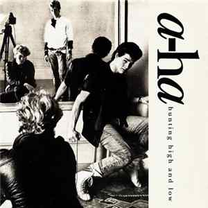 a-ha - Hunting High And Low FLAC