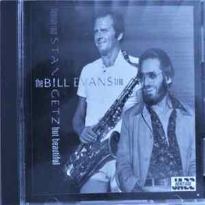The Bill Evans Trio Featuring Stan Getz - But Beautiful FLAC