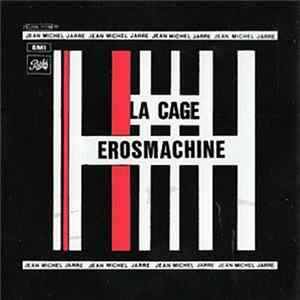 Jean Michel Jarre - La Cage / Erosmachine FLAC
