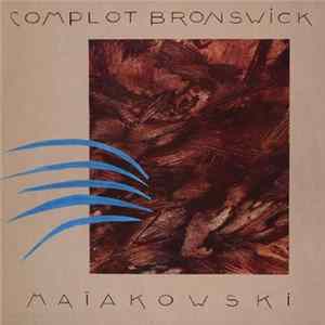 Complot Bronswick - Maiakowski FLAC