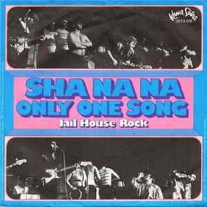 Sha Na Na - Only One Song FLAC