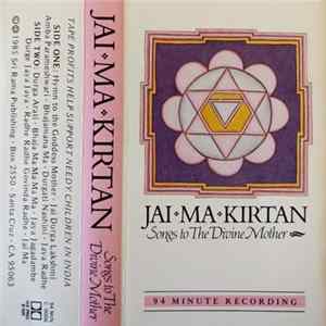 Jai Ma Kirtan - Songs To The Divine Mother FLAC