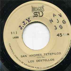 Los Destellos - Buscando Amor / San Andrés Tetepilco FLAC