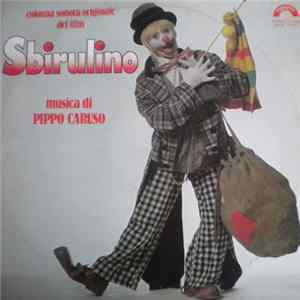 Pippo Caruso, Sandra Mondaini, Sbirulino - Sbirulino FLAC