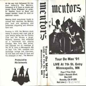 Mentors - Tour De Max '91 Live At 7th St. Entry Minneapolis, MN FLAC