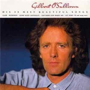 Gilbert O'Sullivan - His 20 Most Beautiful Songs FLAC