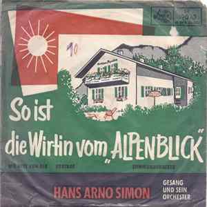 Hans Arno Simon Und Sein Orchester - So Ist Die Wirtin Vom Alpenblick FLAC