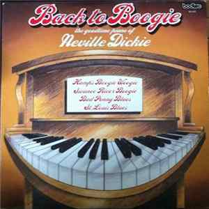 Neville Dickie - Back To Boogie (The Goodtime Piano Of Neville Dickie) FLAC