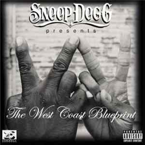 Snoop Dogg - The West Coast Blueprint FLAC