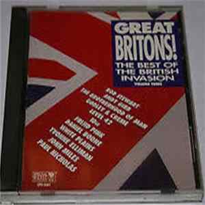 Various - Great Britons - The Best Of The British Invasion Volume Three FLAC