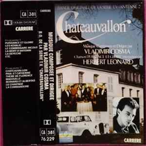 Vladimir Cosma - Chateauvallon (Bande Originale De La Série T.V.) FLAC