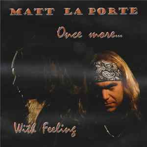 Matt LaPorte - Once More With Feeling FLAC