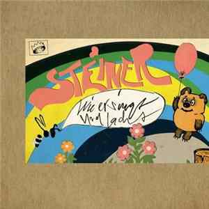 Steiner - Steiner, Wie Er Singt Und Lacht! FLAC