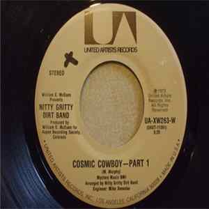 Nitty Gritty Dirt Band - Cosmic Cowboy - Part 1 FLAC