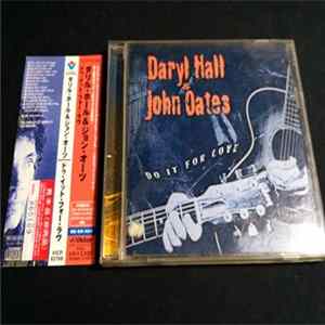 Daryl Hall & John Oates - Do It For Love FLAC
