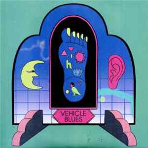 Vehicle Blues - Vehicle Blues FLAC