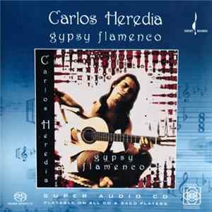 Carlos Heredia - Gypsy Flamenco FLAC