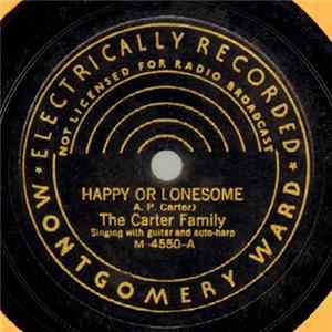 The Carter Family - Happy Or Lonesome / The East Virginia Blues FLAC