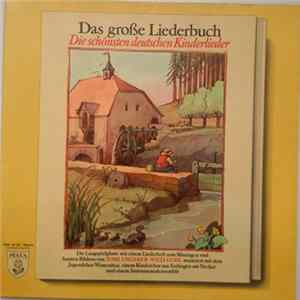 Willi Gohl, Der Jugendchor Winterthur-Stadt, Kindergruppe Aus Esslingen Am Neckar - Das Große Liederbuch - Die Schönsten Deutschen Kinderlieder FLAC
