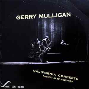Gerry Mulligan - California Concerts FLAC