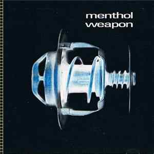 Menthol Weapon - Menthol Weapon FLAC