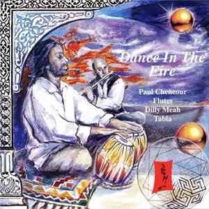 Paul Cheneour, Dilly Meah - Dance In The Fire FLAC