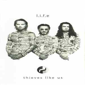 Thieves Like Us - L.i.f.e FLAC