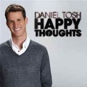 Daniel Tosh - Happy Thoughts FLAC