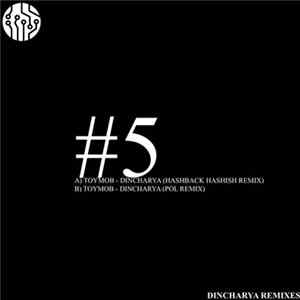 Toymob - Dincharya Remixes FLAC