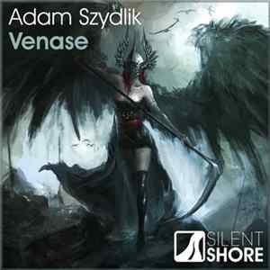 Adam Szydlik - Venase FLAC