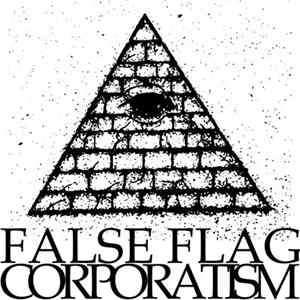 False Flag - Corporatism FLAC