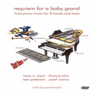 Hans W. Koch, Thomas Lehn, Ben Patterson, Jozef Cseres - Requiem For A Baby Grand FLAC