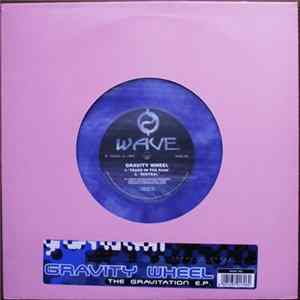Gravity Wheel - The Gravitation E.P. FLAC