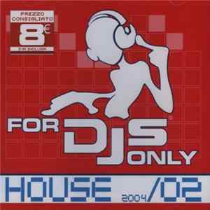 Various - For DJs Only 2004/02 - House FLAC