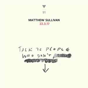 Matthew Sullivan - 22.3.17 FLAC