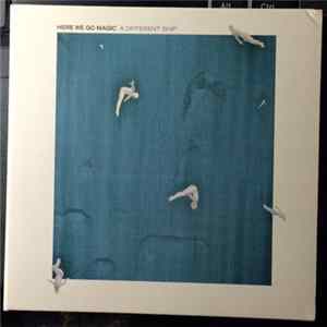 Here We Go Magic - A Different Ship FLAC