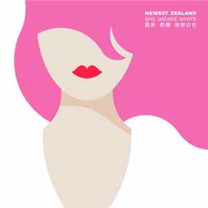 Newest Zealand - She Wears White FLAC