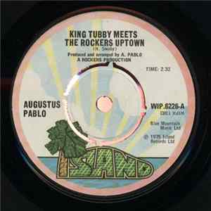 Augustus Pablo - King Tubby Meets The Rockers Uptown FLAC