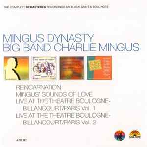 Mingus Dynasty, Big Band Charlie Mingus - The Complete Remastered Recordings On Black Saint & Soul Note FLAC
