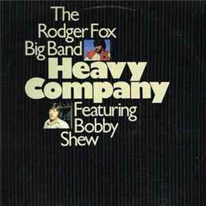The Rodger Fox Big Band Featuring Bobby Shew - Heavy Company FLAC