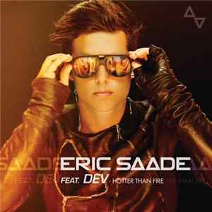 Eric Saade Feat. Dev - Hotter Than Fire FLAC